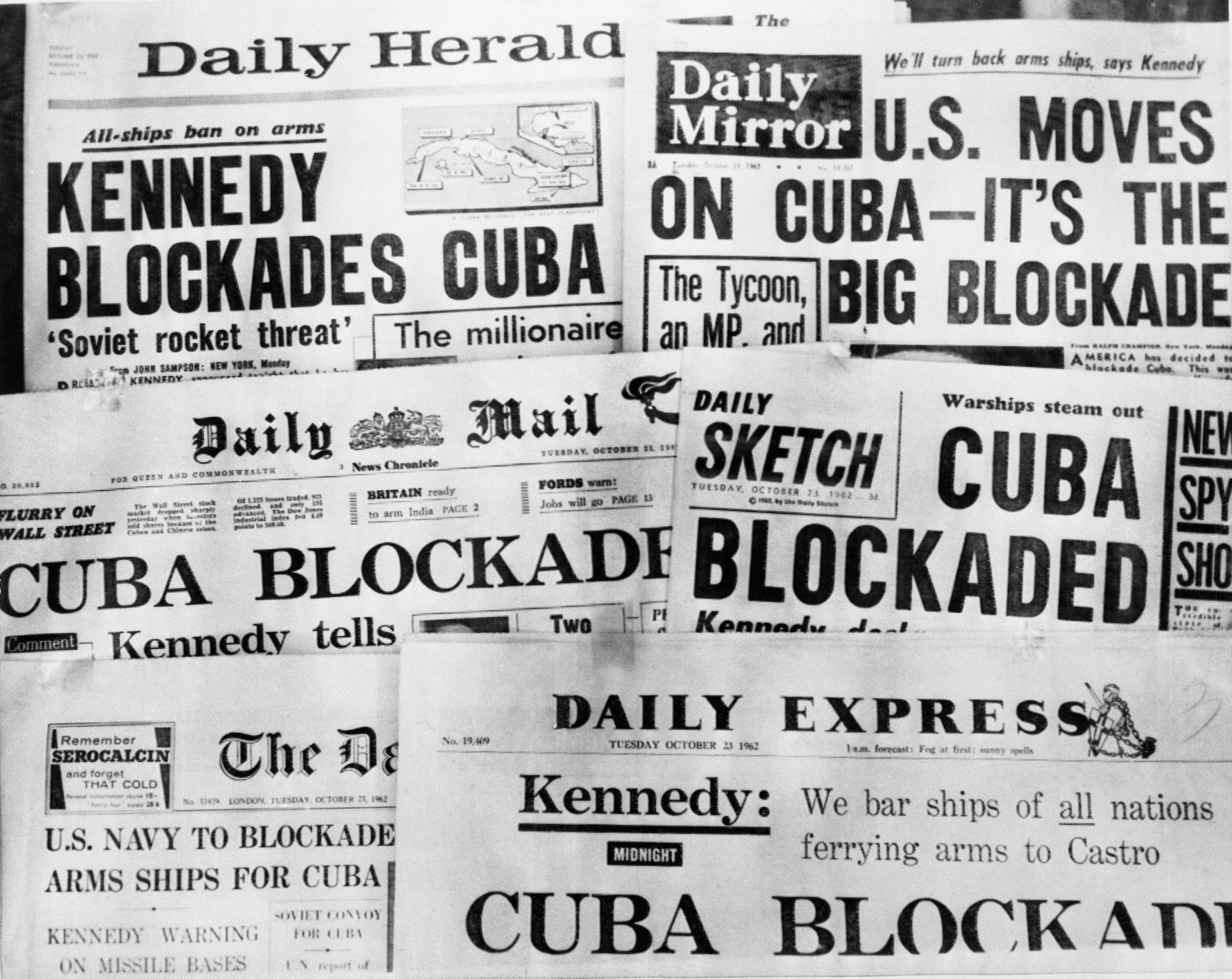 347767 The banner headlines of some British daily newspapers dated Oct. 23 announcing then U.S. President John F. Kennedy's blockade of Cuba during the Cold War era, Oct. 23, 1962. (Getty Images Photo)